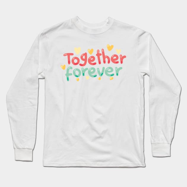 Together Forever Digitally Created Handwritten Graphic Art on